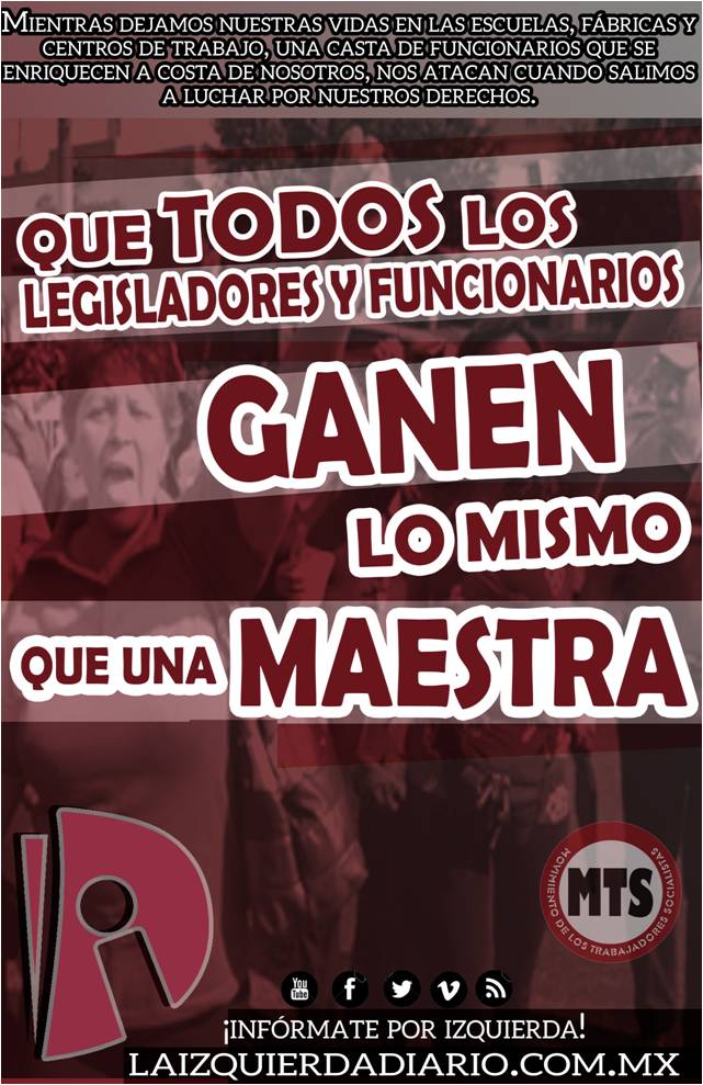 ¡Que todo funcionario y legislador gane lo mismo que una maestra!